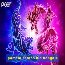 pamela santos kid bengala